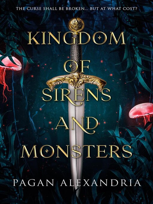 Title details for Kingdom of Sirens and Monsters by Pagan Alexandria - Available